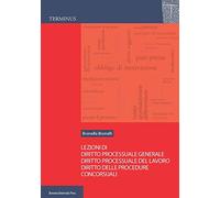 Lezioni di diritto processuale generale, diritto processuale del lavoro, diritto delle procedure concorsuali