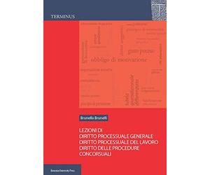 Lezioni di diritto processuale generale, diritto processuale del lavoro, diritto delle procedure concorsuali
