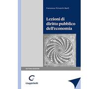 Lezioni di diritto pubblico dell'economia - Trimarchi Banfi Francesca