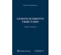 Lezioni di diritto tributario. Parte generale