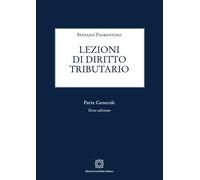 Lezioni di diritto tributario. Parte generale - 2024 - Edizioni S