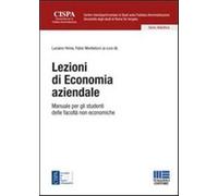 Lezioni di economia aziendale. Manuale per gli studenti delle facoltà non ...