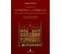 Libri Stefano D'Anna - Lezioni Di Economia Dal Vangelo. Manuale Di Management In