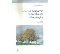 Lezioni di economia dell'ambiente ed ecologia - Silvestri Francesco