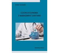 Lezioni di economia e management sanitario
