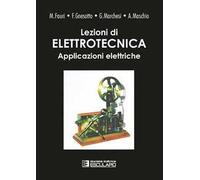 Lezioni di elettrotecnica. Vol. 2: Applicazioni elettriche