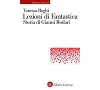 Lezioni di fantastica. Storia di Gianni Rodari