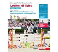 Lezioni di fisica. Ediz. azzurra. Meccanica, termodinamica, onde, elettromagnetismo, relatività e quanti. Per le Scuole superiori. Con Contenuto digitale (fornito elettronicamente)