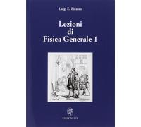 Lezioni di fisica generale 1 [Paperback] [Dec 01, 1999] Picasso, Luigi E.