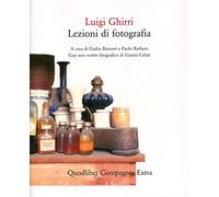 Lezioni di fotografia - Ghirri Luigi
