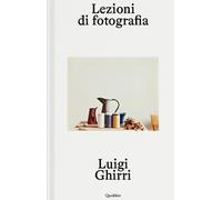 Lezioni di fotografia - Ghirri Luigi