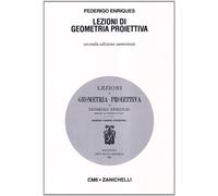 Lezioni di geometria proiettiva (rist. anast. 1904)