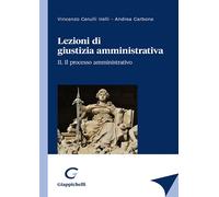 Lezioni di giustizia amministrativa - Cerulli Irelli Vincenzo, Carbone Andrea