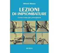 Lezioni di impiombature. Corso base per principianti