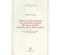 Lezioni di indoeuropeistica. Con particolare riguardo alle lingue classich...