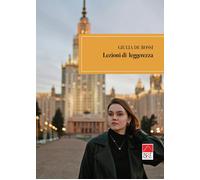 Lezioni di leggerezza - De Rossi Giulia