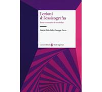 Lezioni di lessicografia. Storie e cronache di vocabolari