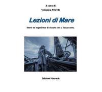 Lezioni di mare. Storie ed esperienze di vissuto che si fa racconto