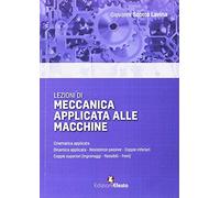 Lezioni di meccanica applicata alle macchine