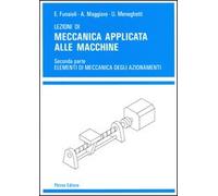 Lezioni di meccanica applicata alle macchine ii: Vol. 2