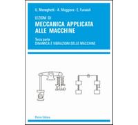Lezioni di meccanica applicata alle macchine. Vol. 3 - Meneghetti Umberto,...