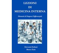 LEZIONI DI MEDICINA INTERNA Elementi di Diagnosi Differenziale
