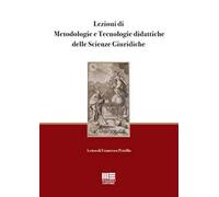 Lezioni di metodologie e tecnologie didattiche delle scienze giuridiche