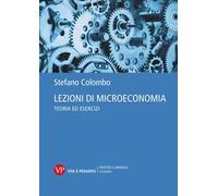 Lezioni di microeconomia. Teoria ed esercizi