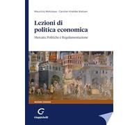 Lezioni di politica economica. Mercato, politiche e regolamentazione - Mot...