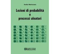Lezioni di probabilità e processi aleatori