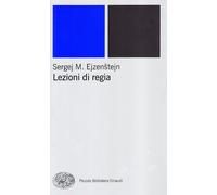 Lezioni di regia [Paperback] [Oct 01, 2000] Ejzenstejn, Sergej M.; Gobetti, P. a