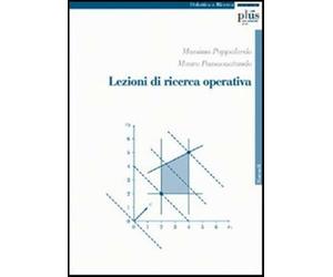 Lezioni di ricerca operativa - Pappalardo Massimo, Passacantando Mauro