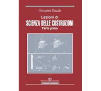 Lezioni di scienza delle costruzioni. Vol. 1