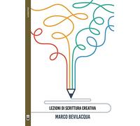 Lezioni di scrittura creativa