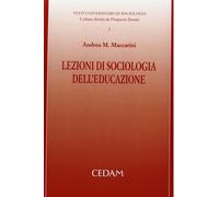 Lezioni di sociologia dell'educazione - Maccarini Andrea M.