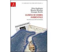 Lezioni di storia ambientale. Con vista sullo Stretto di Messina