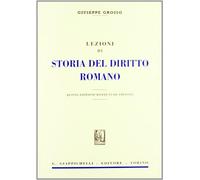 Lezioni di storia del diritto romano - Grosso Giuseppe