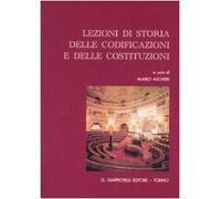 Lezioni di storia delle codificazioni e delle costituzioni