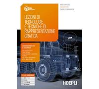 Lezioni di tecnologie e tecniche di rappresentazione grafica. Per gli Ist. professionali settore industria e artigianato. Con e-book. Con espansione online. Con espansione online