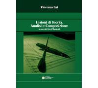 Lezioni di teoria, analisi e composizione a uso dei licei musicali - Izzi ...