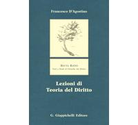 Lezioni di teoria del diritto - D'Agostino Francesco