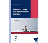 Lezioni di Teoria dell'interpretazione giuridica