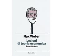 Lezioni di teoria economica. Grundiss 1898