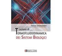 Lezioni di Termofluidodinamica dei Sistemi Biologici
