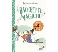 Lezioni di volo. Bacchette magiche