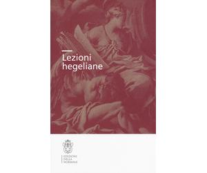 Lezioni hegeliane - Achella S. (cur.)