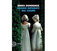 Lezioni imparate dal cuore - Donoghue Emma