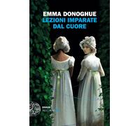 Lezioni imparate dal cuore - Donoghue Emma