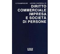 Lezioni e materiali di diritto commerciale impresa e società di persone - ...