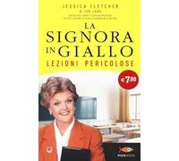 Lezioni pericolose. La signora in giallo